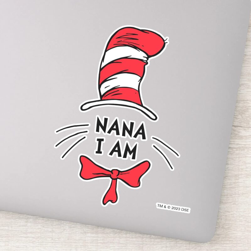 Dr. Seuss Cat In The Hat Nana I Am Sticker