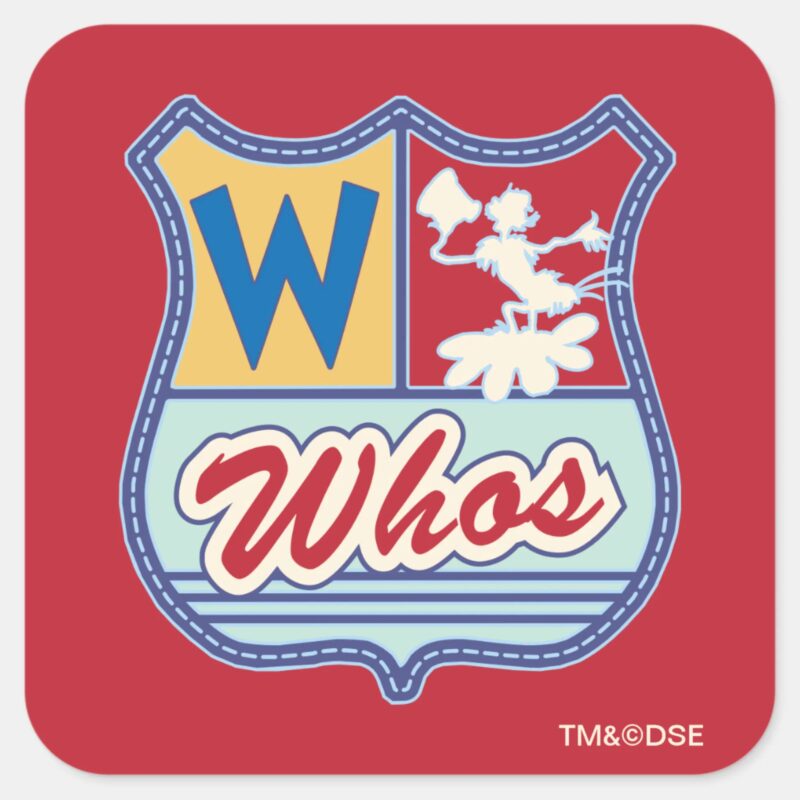 Dr. Seuss Who Ville Whos Crest Square Sticker Dr. Seuss Who Ville Whos Crest Square Sticker