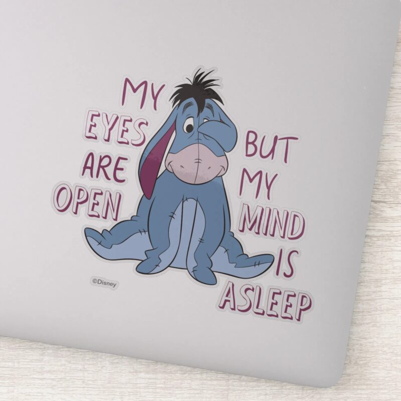 Eeyore My Mind Is Asleep Quote Sticker