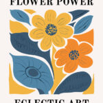 Flower Power Eclectic Art Poster