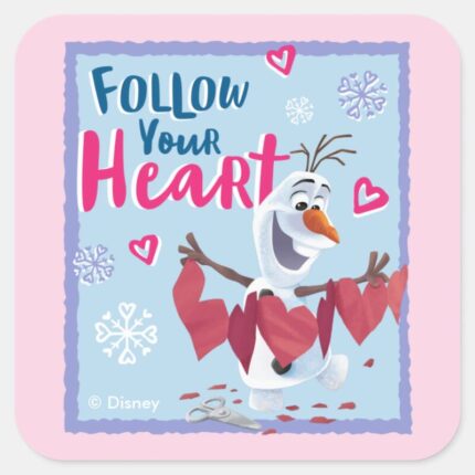 Frozen Olaf Follow Your Heart Valentine Square Sticker