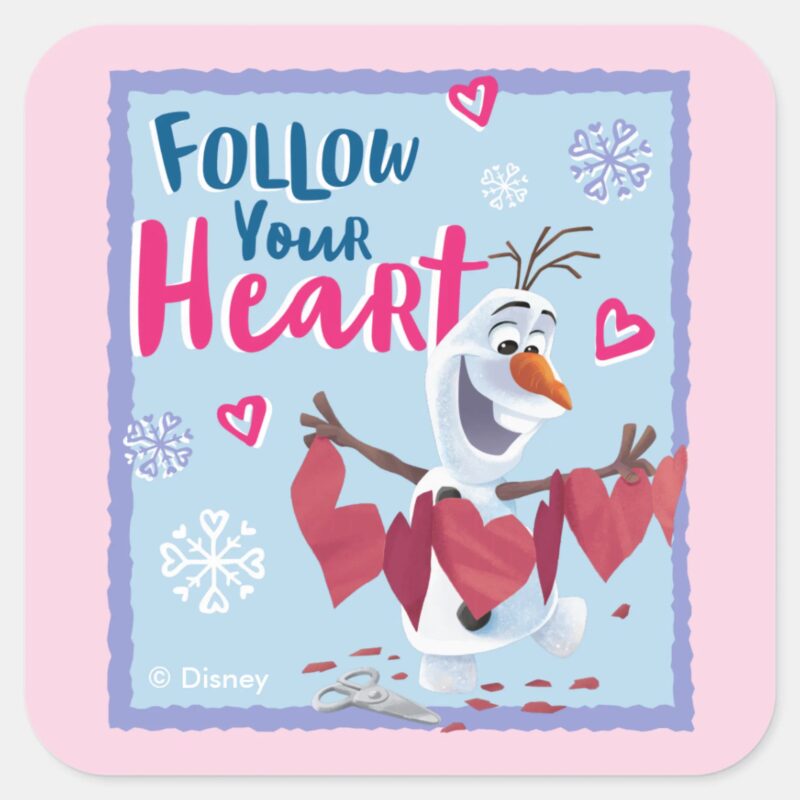 Frozen Olaf Follow Your Heart Valentine Square Sticker
