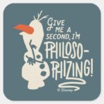 Frozen 2 Olaf Im Philosophizing Square Sticker