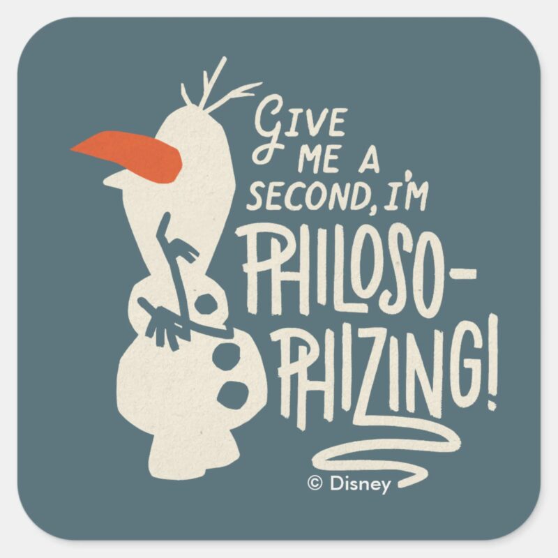 Frozen 2 Olaf Im Philosophizing Square Sticker