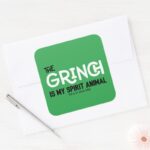Grinch Is My Spirit Animal Quote Square Sticker