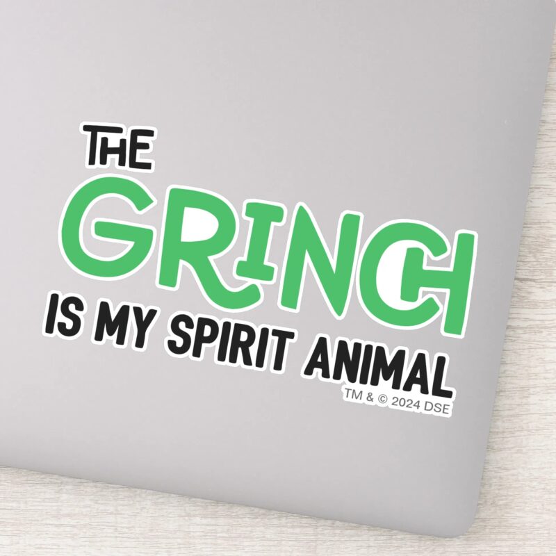 Grinch Is My Spirit Animal Quote Sticker Grinch Is My Spirit Animal Quote Sticker
