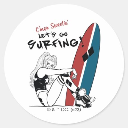 Harley Quinn Lets Go Surfing Classic Round Sticker