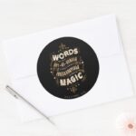 Harry Potter Spell Words Are Our Most Inexhausti Classic Round Sticker