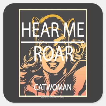 Hear Me Roar Square Sticker