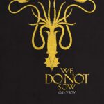 House Greyjoy Slogan