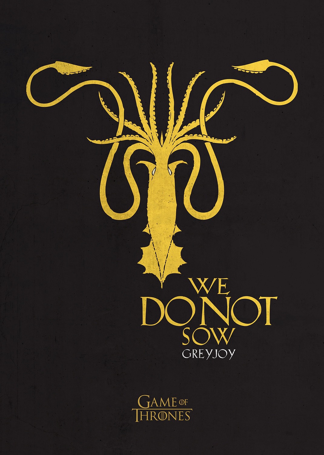 House Greyjoy Slogan