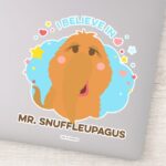 I Believe In Mr. Snuffleupagus Sticker