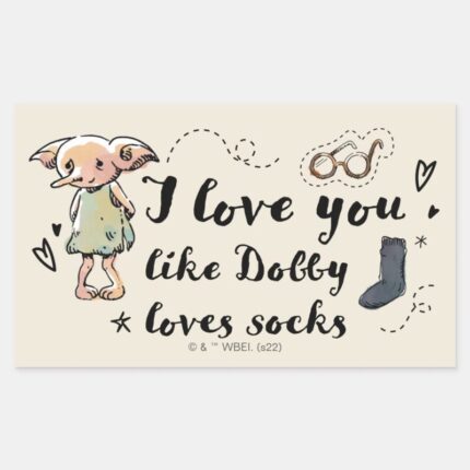 I Love You Like Dobby Loves Socks Rectangular Sticker