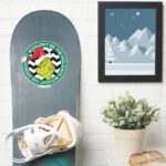 It Wouldnt Be The Holidays Without Grinch Sticker