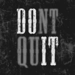 JUST DO IT DONT QUIT Retro Poster