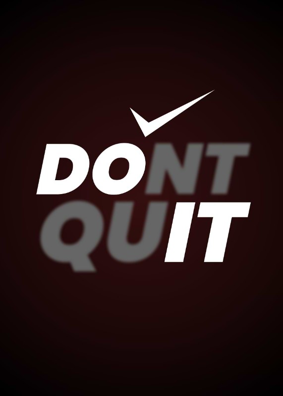 JUST DO IT DONT QUIT Poster