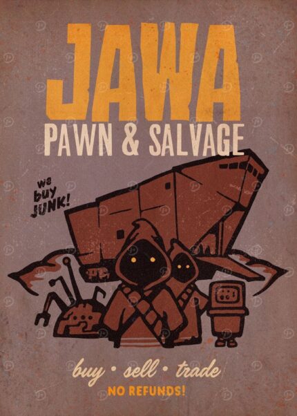 Jawa Pawn And Salvage Starwars Poster