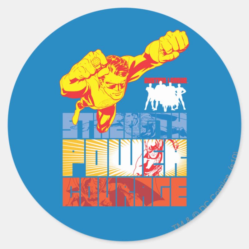 Justice League Strength. Power. Courage. Character Classic Round Sticker Justice League Strength. Power. Courage. Character Classic Round Sticker