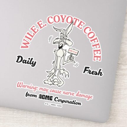 LOONEY TUNES™ WILE E. COYOTE™ Daily Fresh Coffee Sticker