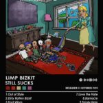Limp Bizkit Still Sucks Music Poster