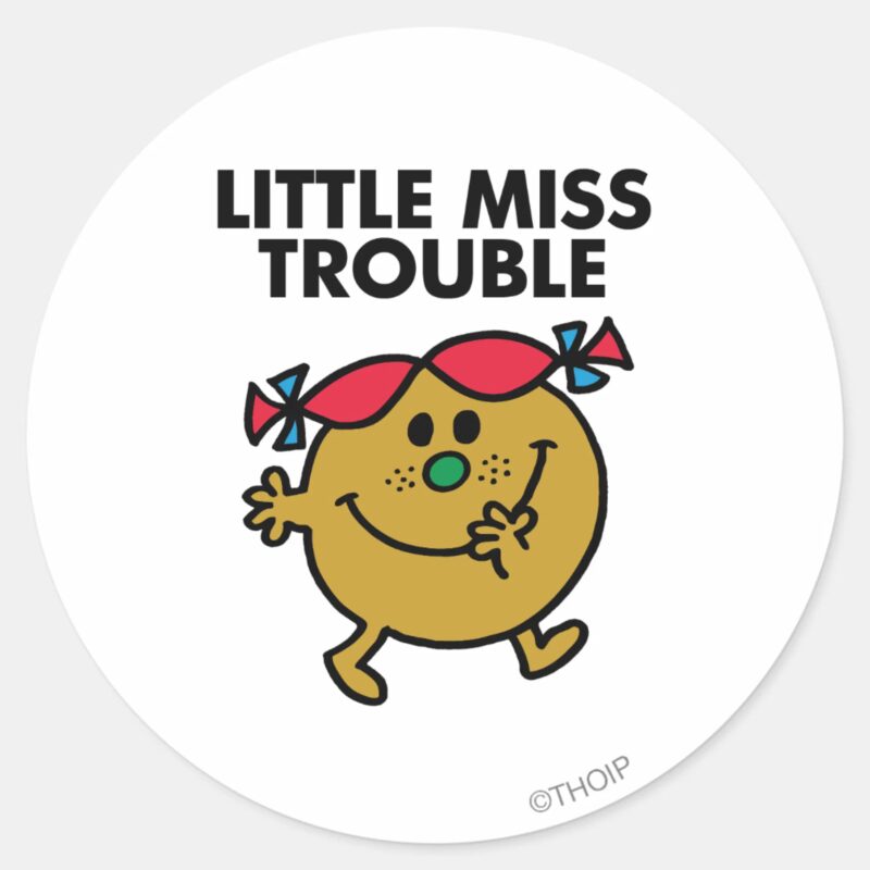Little Miss Trouble Black Lettering Classic Round Sticker Little Miss Trouble Black Lettering Classic Round Sticker