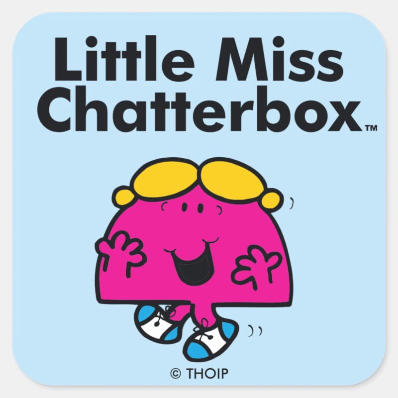 Little Miss Little Miss Chatterbox Is So Chatty Square Sticker Little Miss Little Miss Chatterbox Is So Chatty Square Sticker