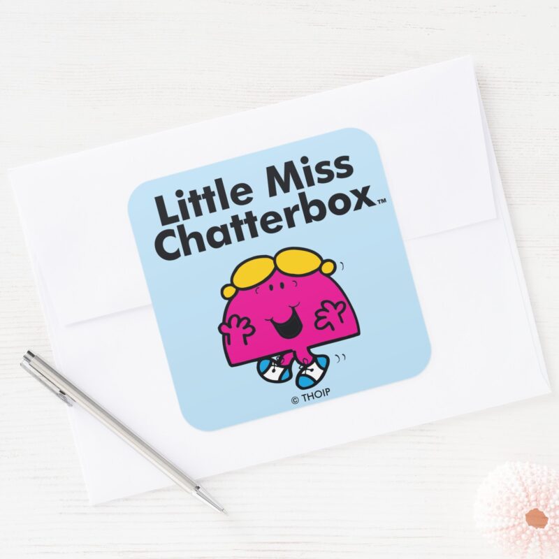 Little Miss Little Miss Chatterbox Is So Chatty Square Sticker
