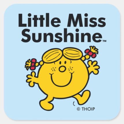 Little Miss Little Miss Sunshine Is A Ray Of Sun Square Sticker