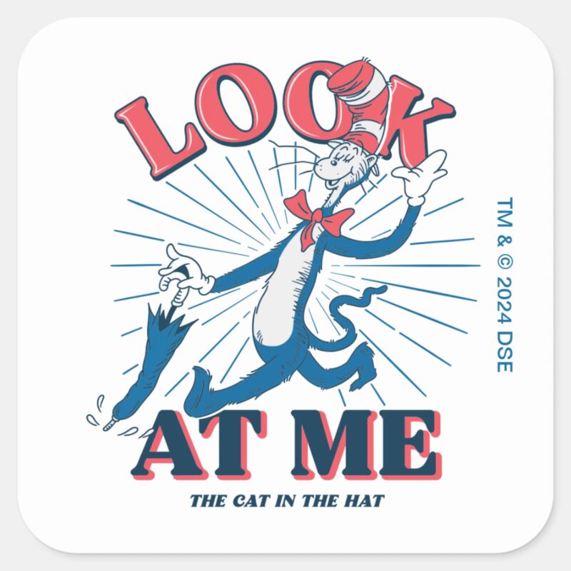 Look At Me Cat In The Hat Square Sticker Look At Me Cat In The Hat Square Sticker