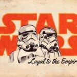 Loyal To The Empire Starwars Poster