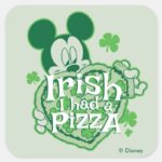 Mickey Irish I Had A Pizza Square Sticker
