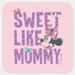 Minnie Mouse Sweet Like Mommy Square Sticker