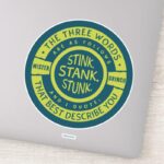 Mister Grinch Stink Stank Stunk Quote Sticker