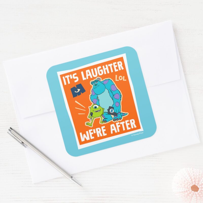 Monsters At Work Its Laughter Were After Square Sticker