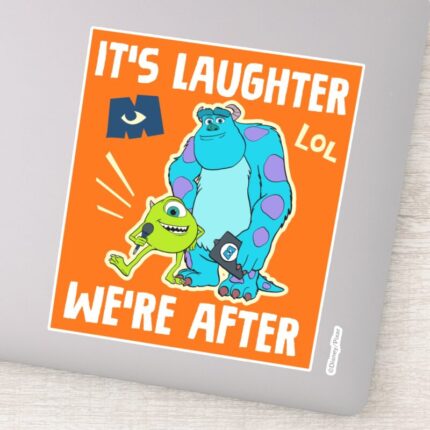 Monsters At Work Its Laughter Were After Sticker