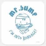 Mr. Bump Im Into Bandage Square Sticker