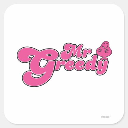 Mr. Greedy Standing Around Square Sticker