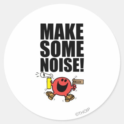 Mr. Noisy Make Some Noise Classic Round Sticker