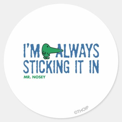 Mr. Nosey Nosing Around Blue Lettering Classic Round Sticker