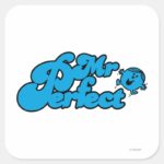 Mr. Perfect Large Blue Letters Square Sticker