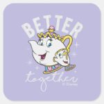 Mrs. Potts Chip Better Together Square Sticker