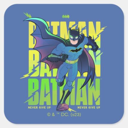 Never Give Up Batman Running Graphic Square Sticker