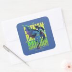 Never Give Up Batman Running Graphic Square Sticker