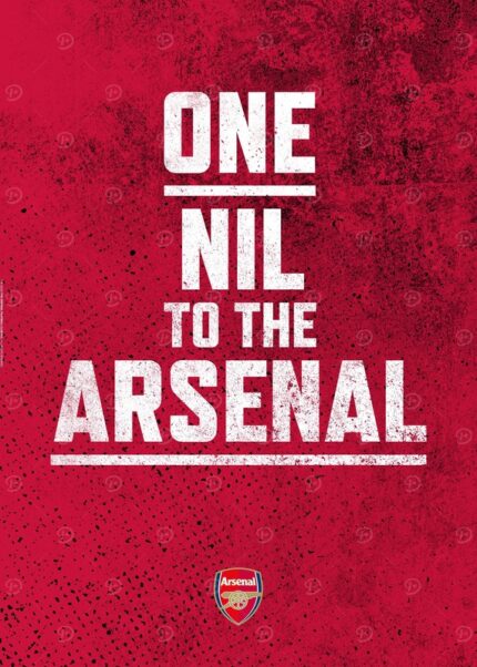 One Nil To The Arsenal Football Poster
