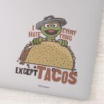 Oscar I Hate Everything Except Tacos Sticker