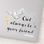 Owl Always Be Your Friend Sticker
