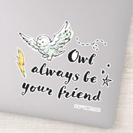Owl Always Be Your Friend Sticker