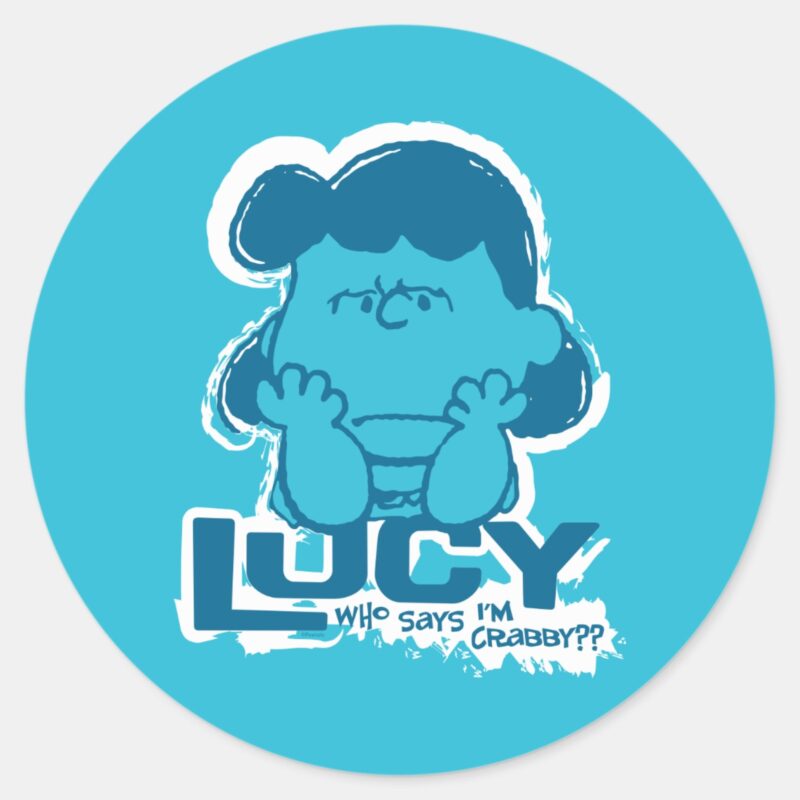 Peanuts Lucy Who Says Im Crabby Classic Round Sticker