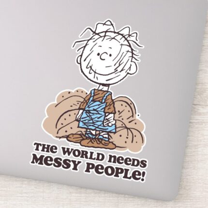 Peanuts Pigpen The World Needs Messy People Sticker