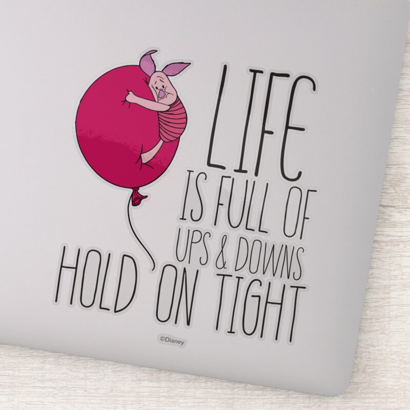 Piglet Life Is Full Of Ups Downs Sticker